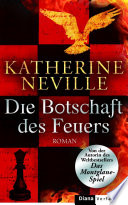 Die Botschaft des Feuers